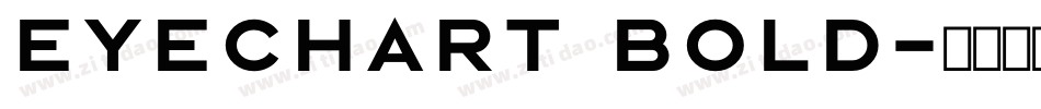 Eyechart Bold字体转换